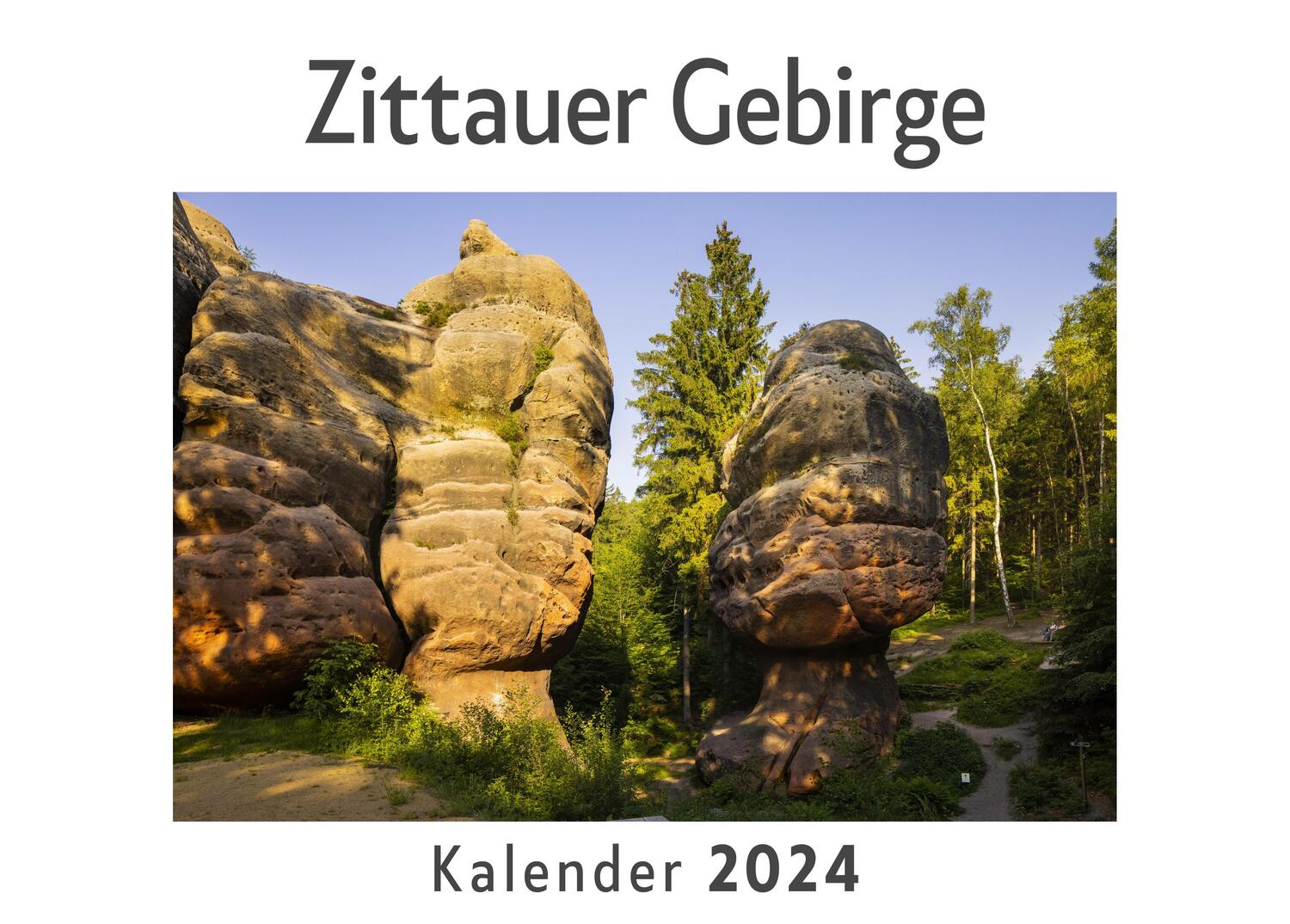Cover: 9783750549296 | Zittauer Gebirge (Wandkalender 2024, Kalender DIN A4 quer,...
