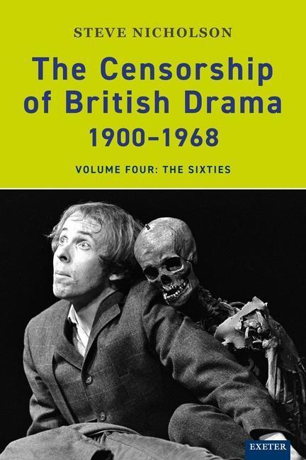 Cover: 9781905816439 | The Censorship of British Drama 1900-1968 Volume 4 | The Sixties