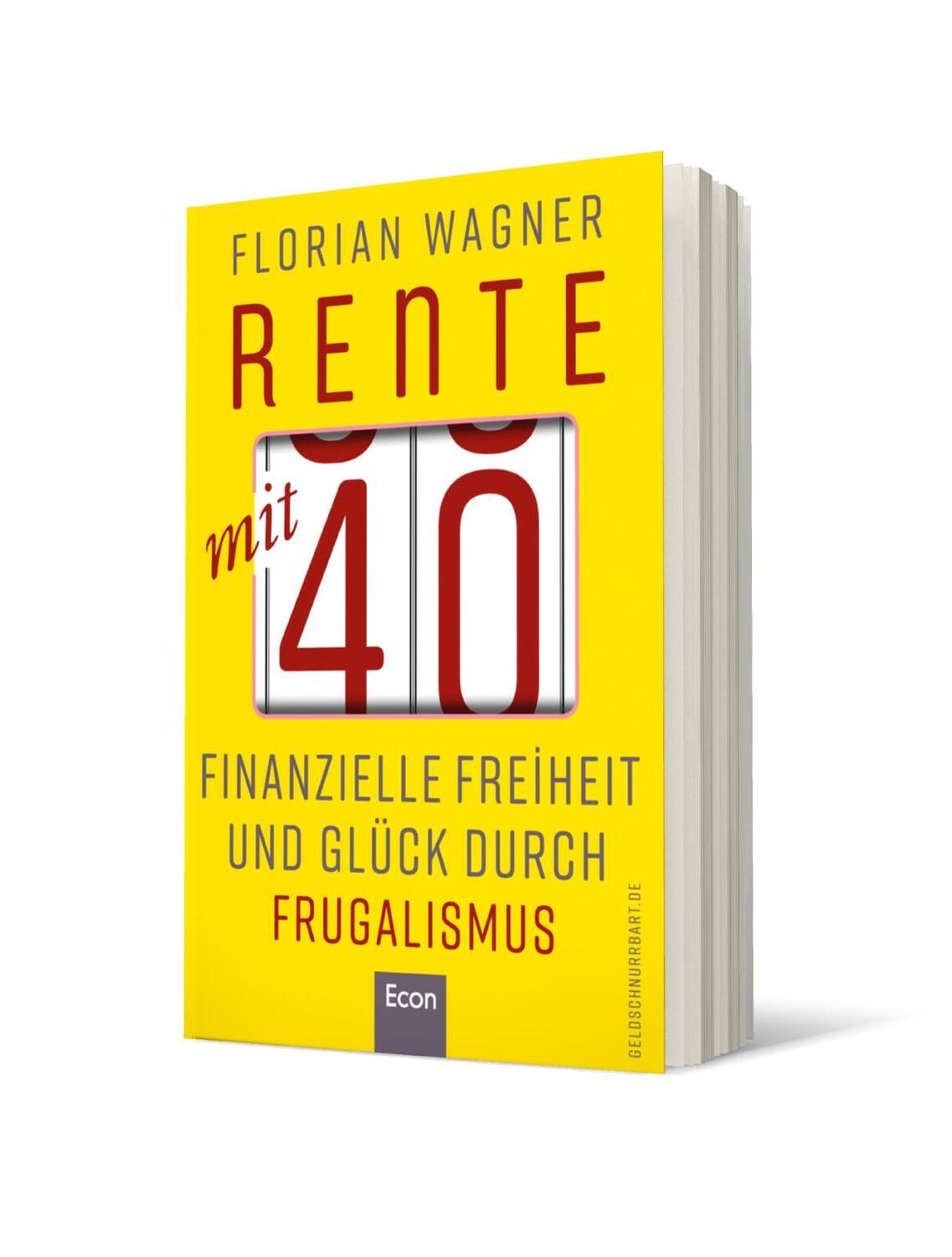Bild: 9783430210171 | Rente mit 40 | Florian Wagner | Taschenbuch | Deutsch | 2019 | Econ