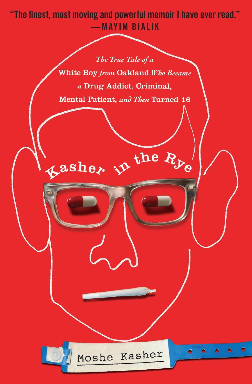 Cover: 9781538768730 | Kasher in the Rye: The True Tale of a White Boy from Oakland Who...