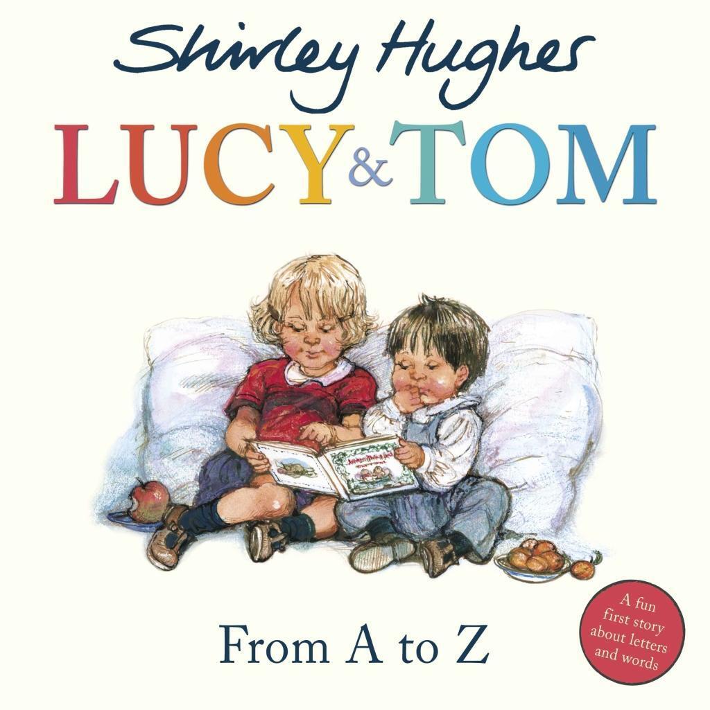 Cover: 9781782957256 | Lucy & Tom: From A to Z | Shirley Hughes | Taschenbuch | Englisch