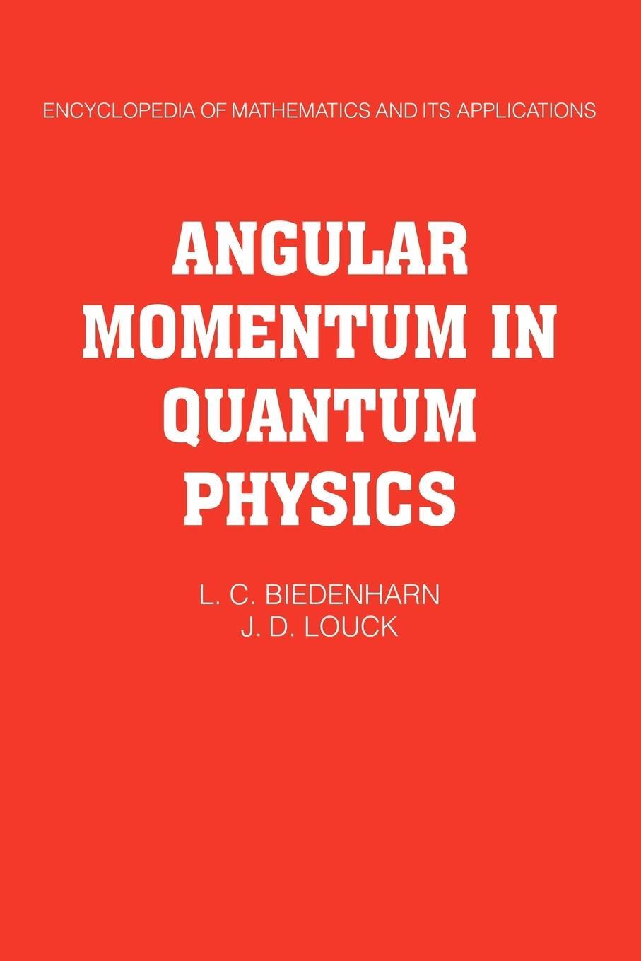 Cover: 9780521102445 | Angular Momentum in Quantum Physics | Theory and Application | Louck