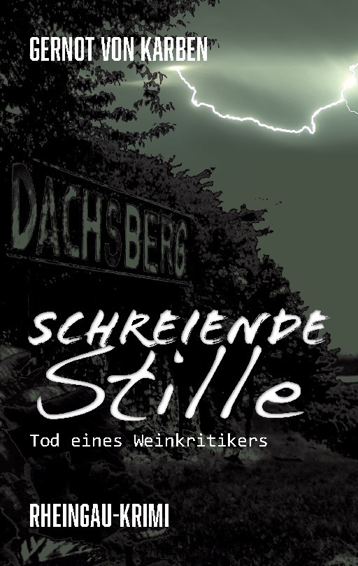Cover: 9783744839778 | Schreiende Stille | Tode eines Weinkritikers. DE | Gernot von Karben