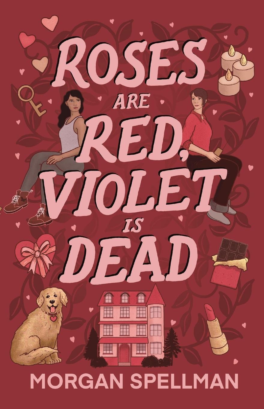 Cover: 9798988579526 | Roses are Red, Violet is Dead | Morgan Spellman | Taschenbuch | 2024