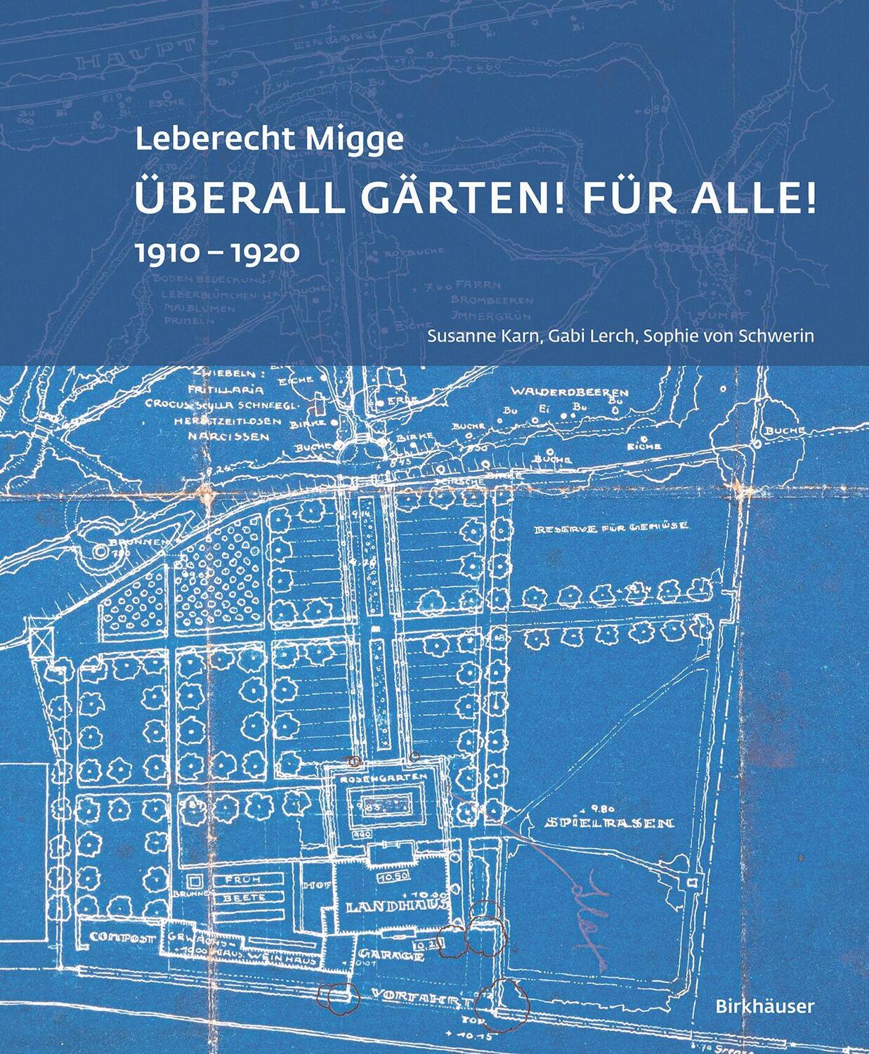 Cover: 9783035624298 | Leberecht Migge "Überall Gärten! Für alle!" | 1910-1920 | Taschenbuch