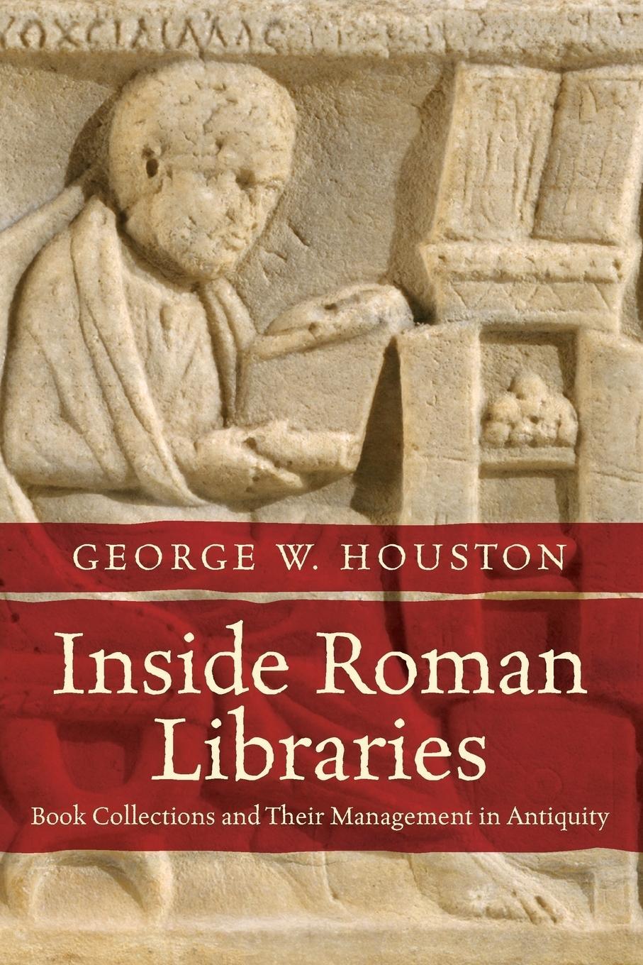 Cover: 9781469639208 | Inside Roman Libraries | George W. Houston | Taschenbuch | Paperback