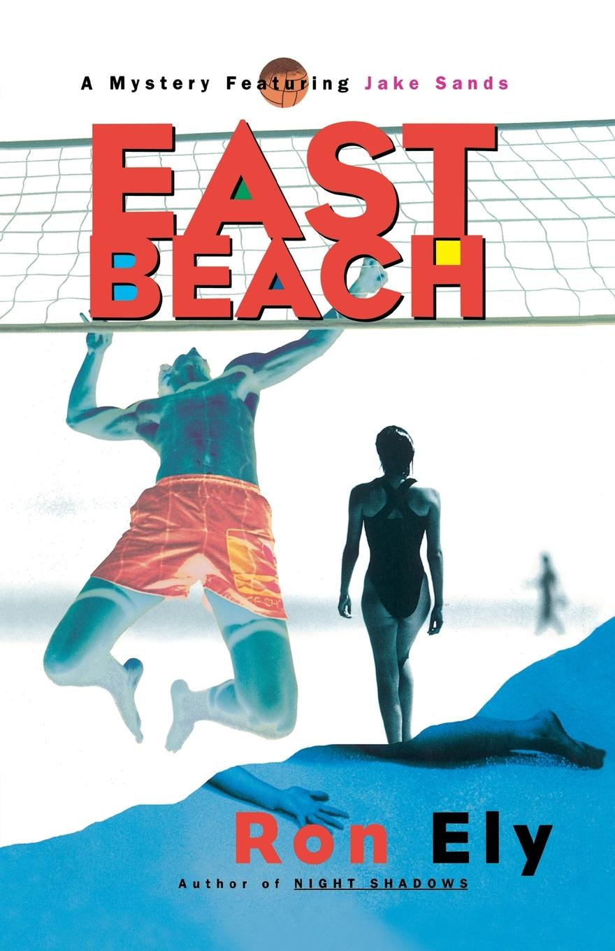 Cover: 9781451613674 | East Beach | Ron Ely | Taschenbuch | Englisch | 2010