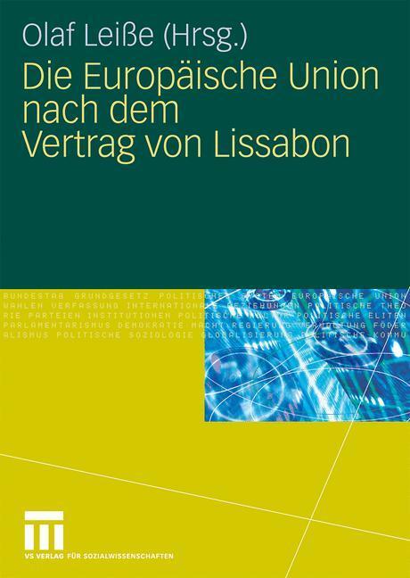 Cover: 9783531160726 | Die Europäische Union nach dem Vertrag von Lissabon | Olaf Leiße