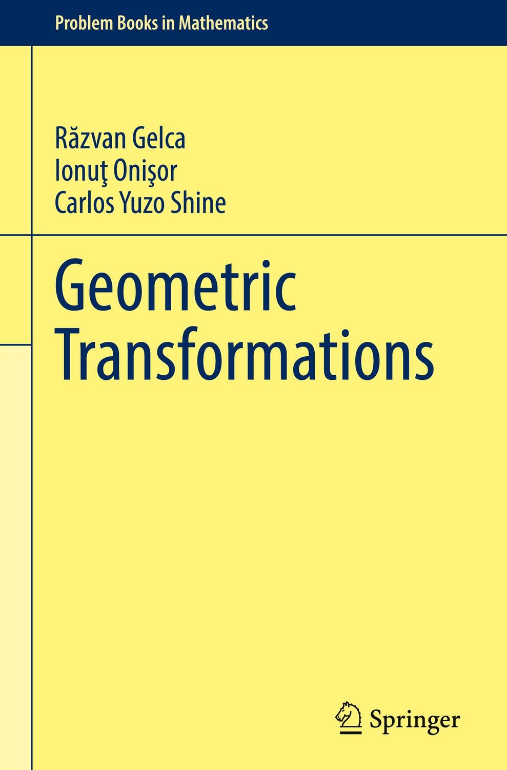 Cover: 9783030891169 | Geometric Transformations | R¿zvan Gelca (u. a.) | Buch | XIII | 2022