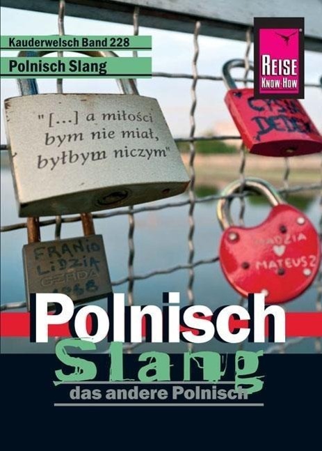 Cover: 9783831764129 | Reise Know-How Sprachführer Polnisch Slang - das andere Polnisch
