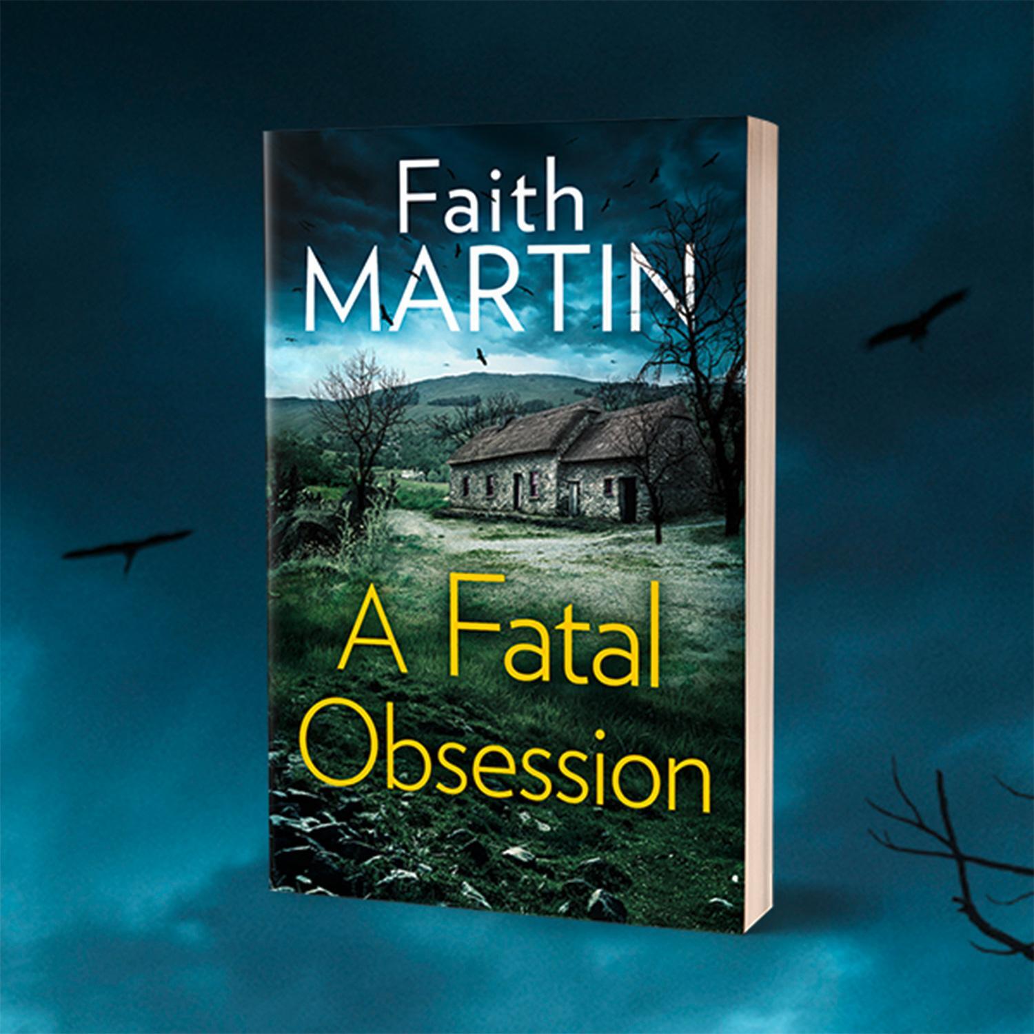 Bild: 9780008310004 | A Fatal Obsession | Faith Martin | Taschenbuch | Ryder and Loveday