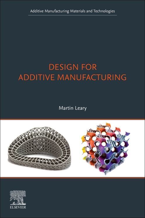 Cover: 9780128167212 | Design for Additive Manufacturing | Martin Leary | Taschenbuch