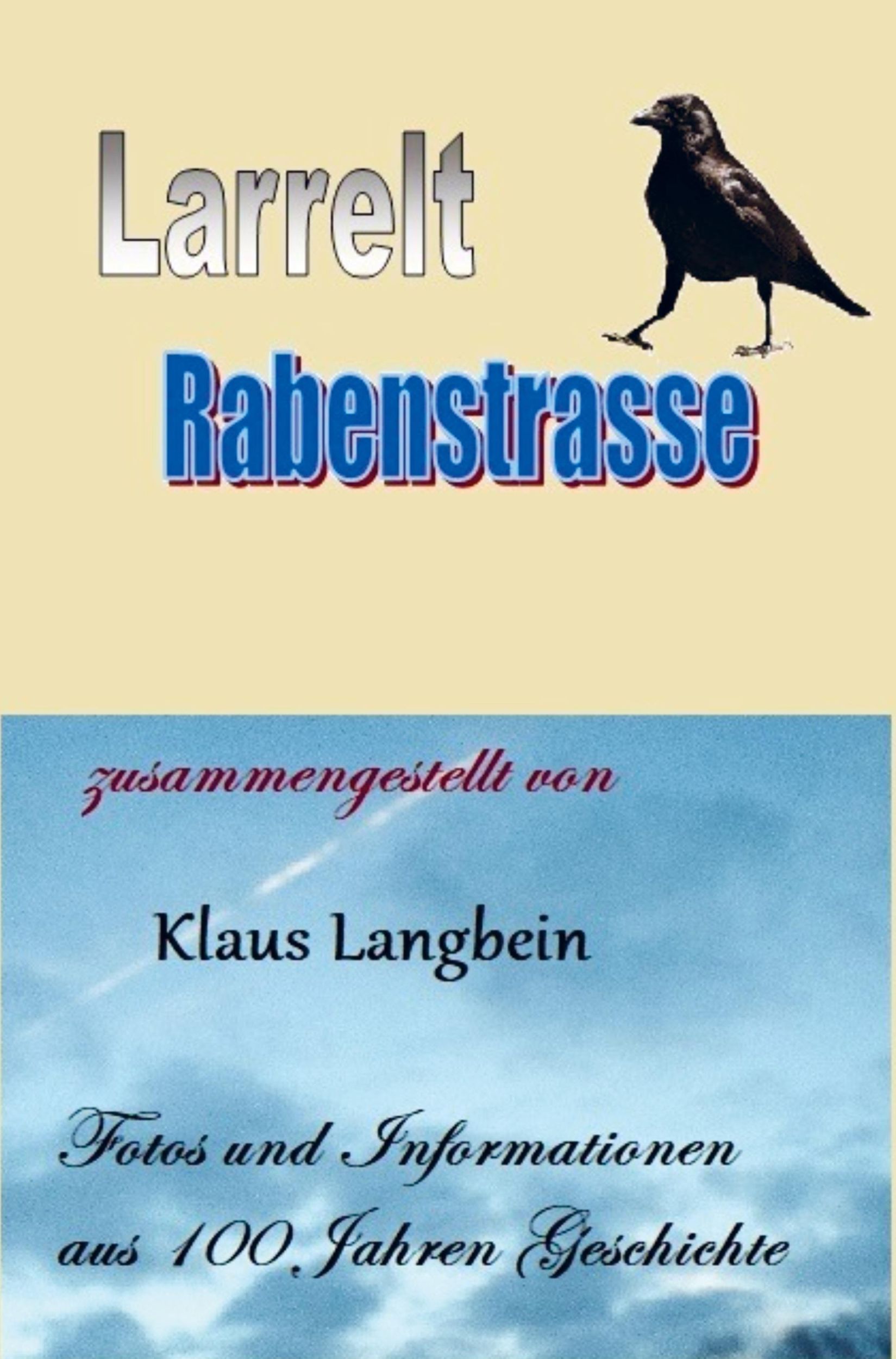 Cover: 9789403666938 | Larrelt - Die Rabenstraße | Historische Fotos und Dokumente | Langbein