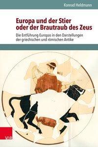 Cover: 9783525208724 | Europa und der Stier oder der Brautraub des Zeus | Konrad Heldmann