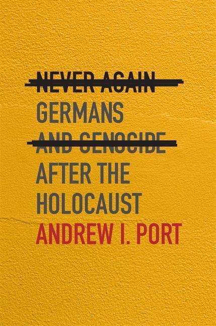 Cover: 9780674275225 | Never Again | Germans and Genocide after the Holocaust | Port | Buch