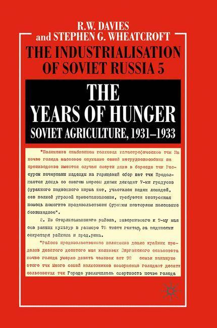 Cover: 9780230238558 | The Years of Hunger: Soviet Agriculture, 1931¿1933 | Taschenbuch