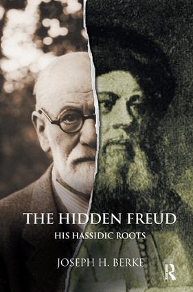 Cover: 9781780490311 | The Hidden Freud | His Hassidic Roots | Joseph H Berke | Taschenbuch