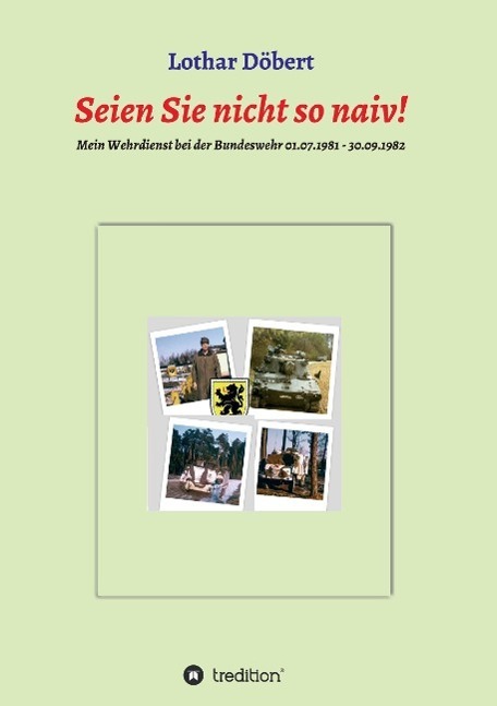 Cover: 9783732340880 | Seien Sie nicht so naiv! | Lothar Döbert | Taschenbuch | Paperback