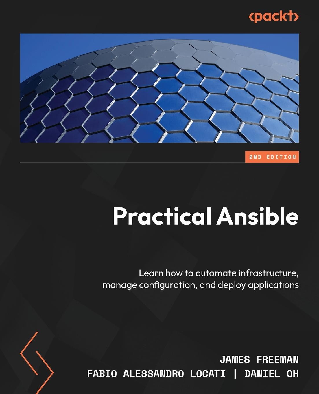 Cover: 9781805129974 | Practical Ansible - Second Edition | James Freeman (u. a.) | Buch