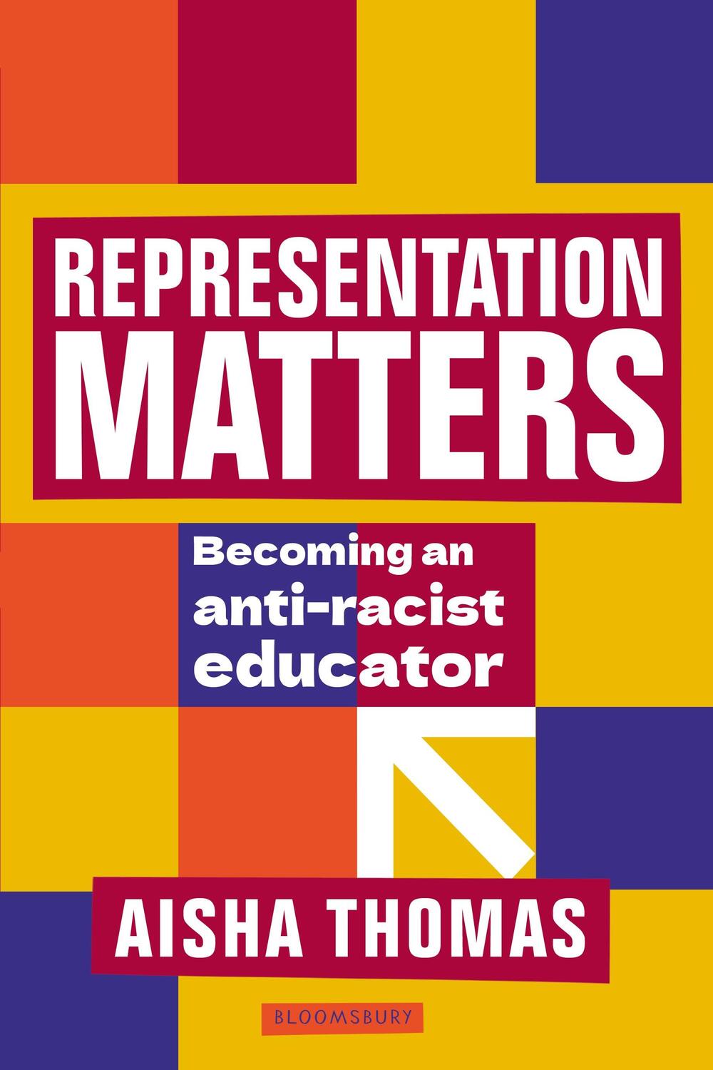 Cover: 9781472989451 | Representation Matters | Becoming an anti-racist educator | Thomas