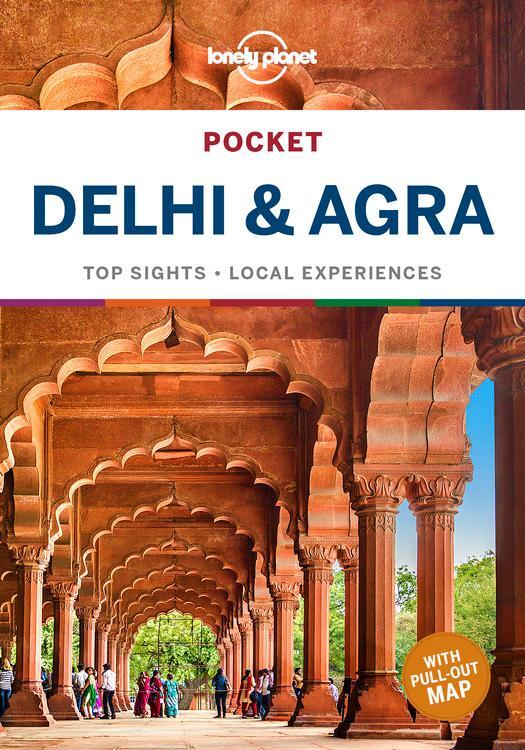 Cover: 9781788682763 | Lonely Planet Pocket Delhi &amp; Agra | Lonely Planet (u. a.) | Buch