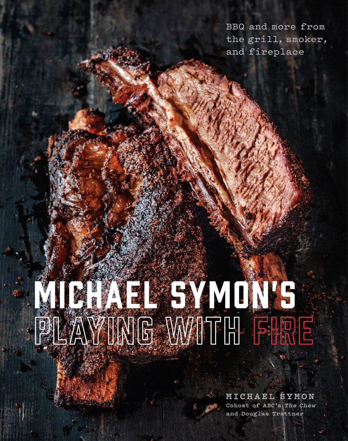 Cover: 9780804186582 | Michael Symon's Playing with Fire: BBQ and More from the Grill,...