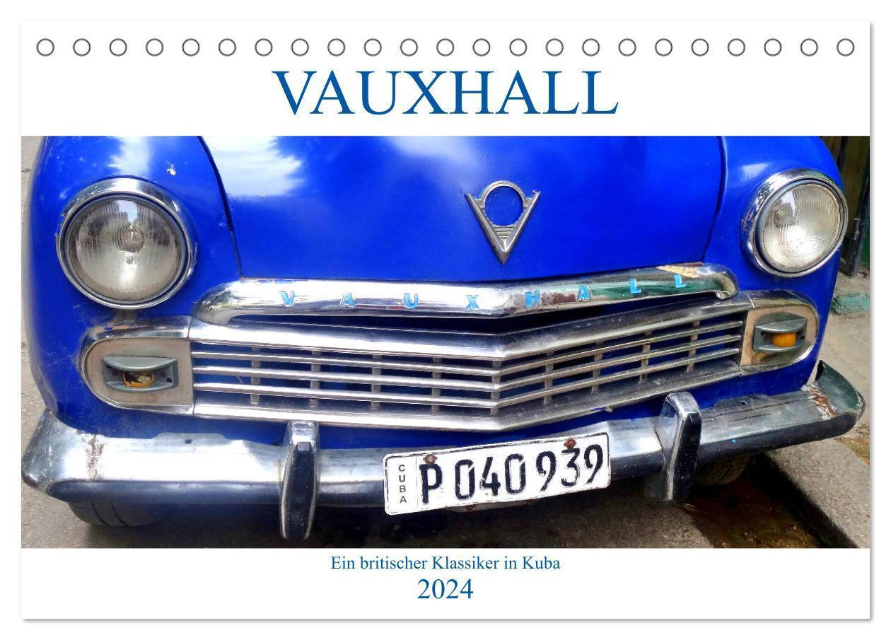 Cover: 9783675958067 | VAUXHALL - Ein britischer Klassiker in Kuba (Tischkalender 2024 DIN...