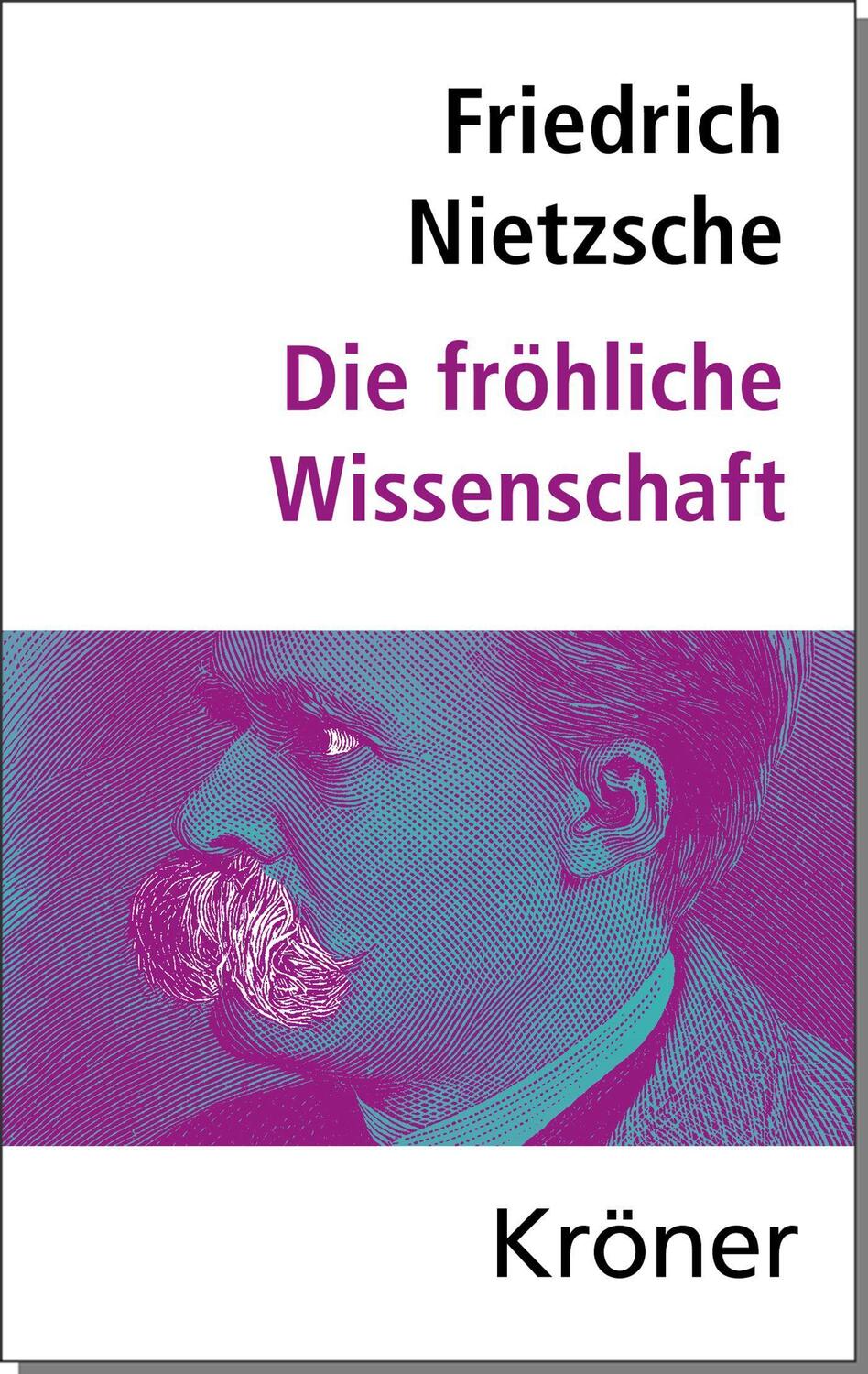 Cover: 9783520074089 | Die Fröhliche Wissenschaft | Friedrich Nietzsche | Buch | Deutsch