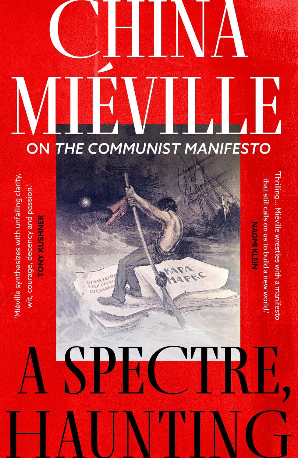 Cover: 9781803289342 | A Spectre, Haunting | On the Communist Manifesto | China Mieville