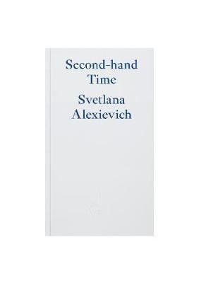 Cover: 9781913097219 | Second-Hand Time | Svetlana Alexievich | Taschenbuch | 704 S. | 2019