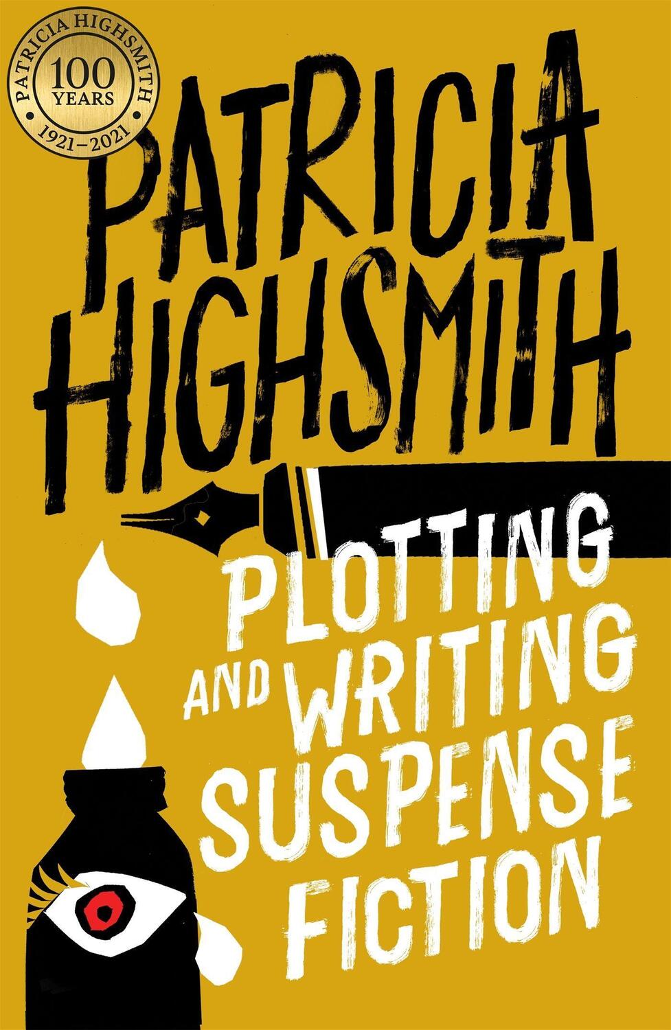 Cover: 9780751565973 | Plotting and Writing Suspense Fiction | Patricia Highsmith | Buch