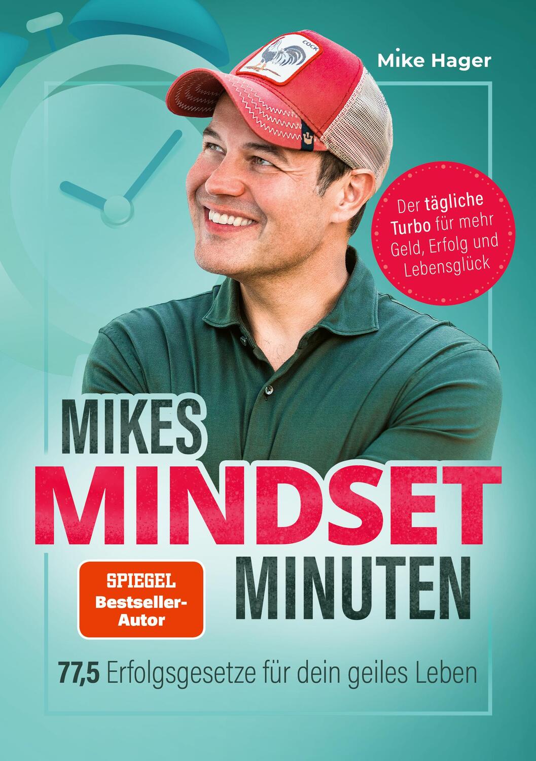 Cover: 9783959726269 | Mikes Mindset Minuten | Mike Hager | Taschenbuch | Deutsch | 2022