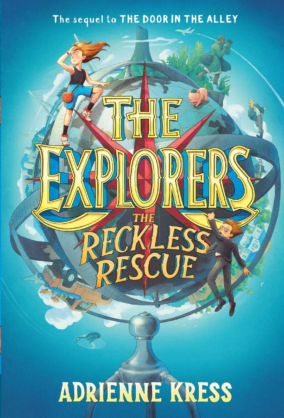 Cover: 9781101940129 | The Explorers | The Reckless Rescue | Adrienne Kress | Taschenbuch