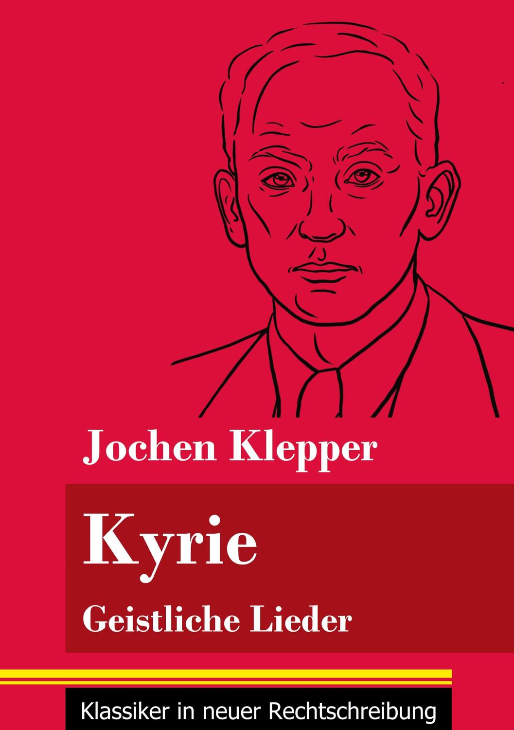 Cover: 9783847849339 | Kyrie | Jochen Klepper | Taschenbuch | Paperback | 56 S. | Deutsch