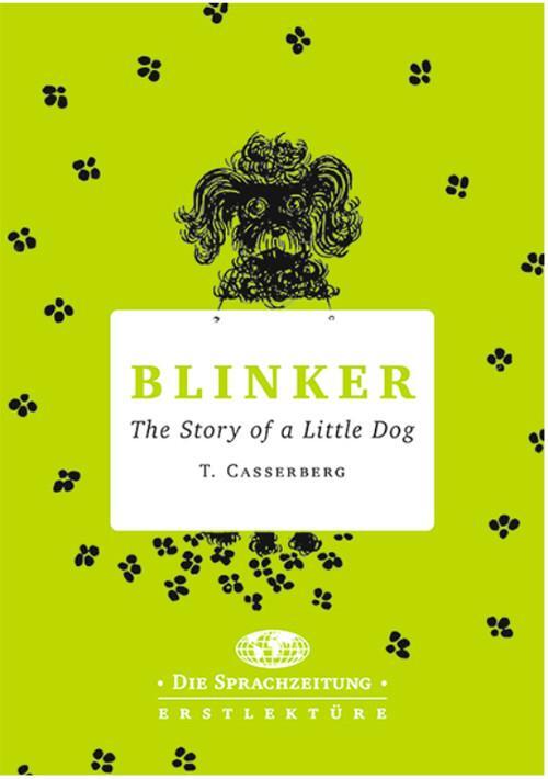 Cover: 9783796111860 | Blinker | The Story of a little Dog | T. Cassenberg | Taschenbuch