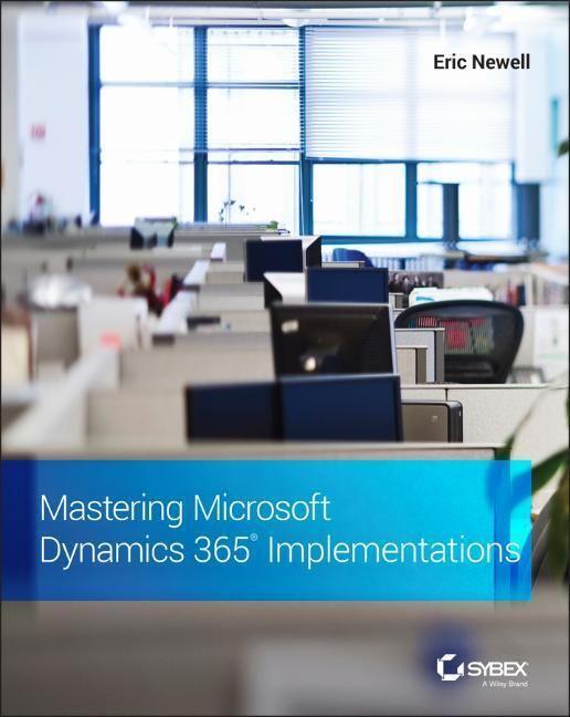 Cover: 9781119789321 | Mastering Microsoft Dynamics 365 Implementations | Eric Newell | Buch