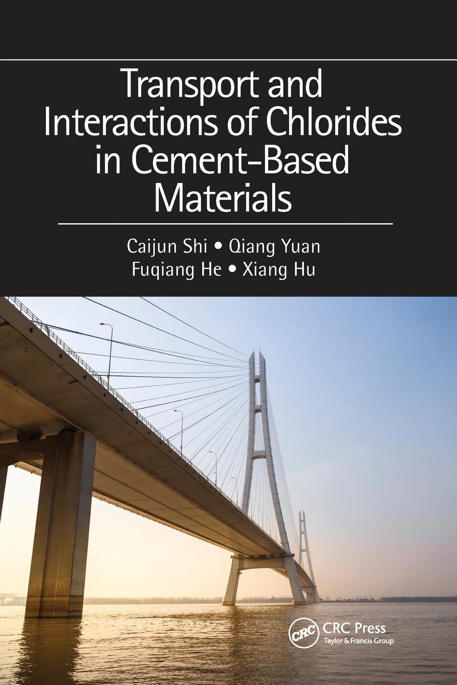 Cover: 9781032090962 | Transport and Interactions of Chlorides in Cement-based Materials