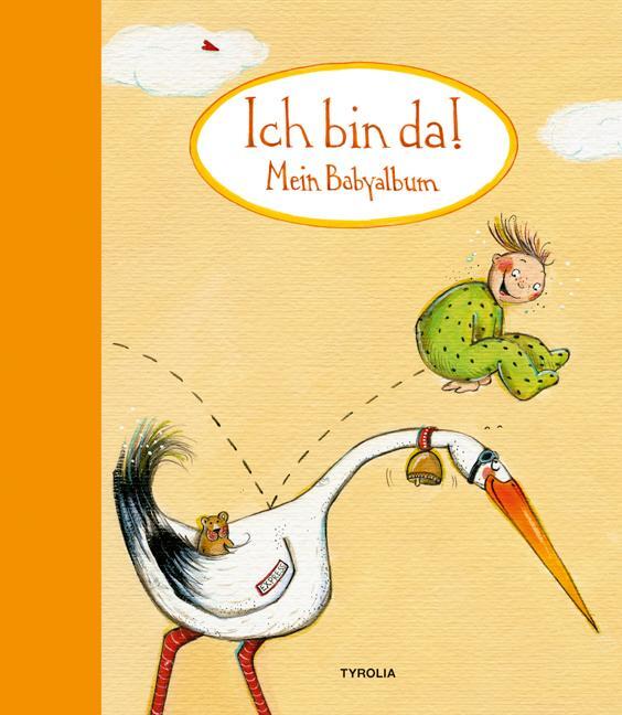 Cover: 9783702230227 | Ich bin da! | Mein Babyalbum | Nina Hammerle | Buch | Deutsch | 2009