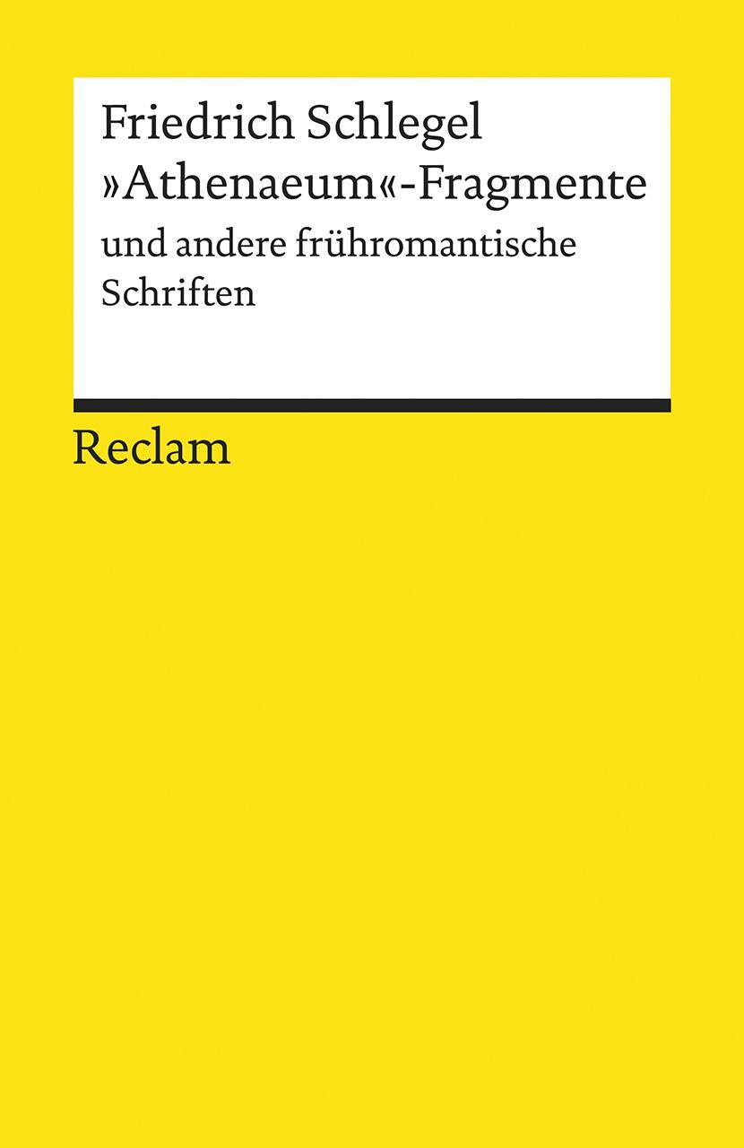 Cover: 9783150195253 | »Athenaeum«-Fragmente und andere frühromantische Schriften | Schlegel