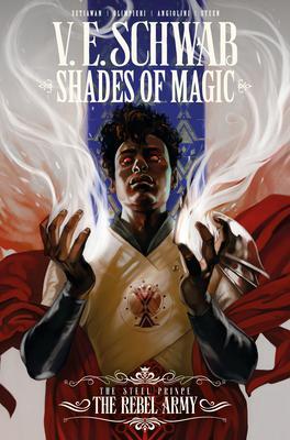 Cover: 9781787731158 | Shades of Magic: The Steel Prince: The Rebel Army | V E Schwab | Buch