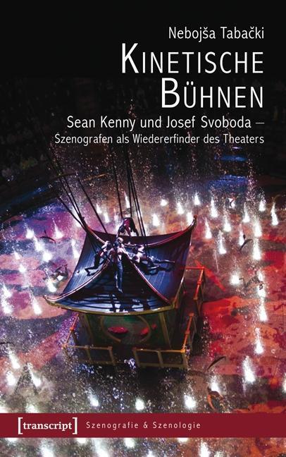 Cover: 9783837628760 | Kinetische Bühnen | Nebojsa Tabacki | Taschenbuch | 242 S. | Deutsch