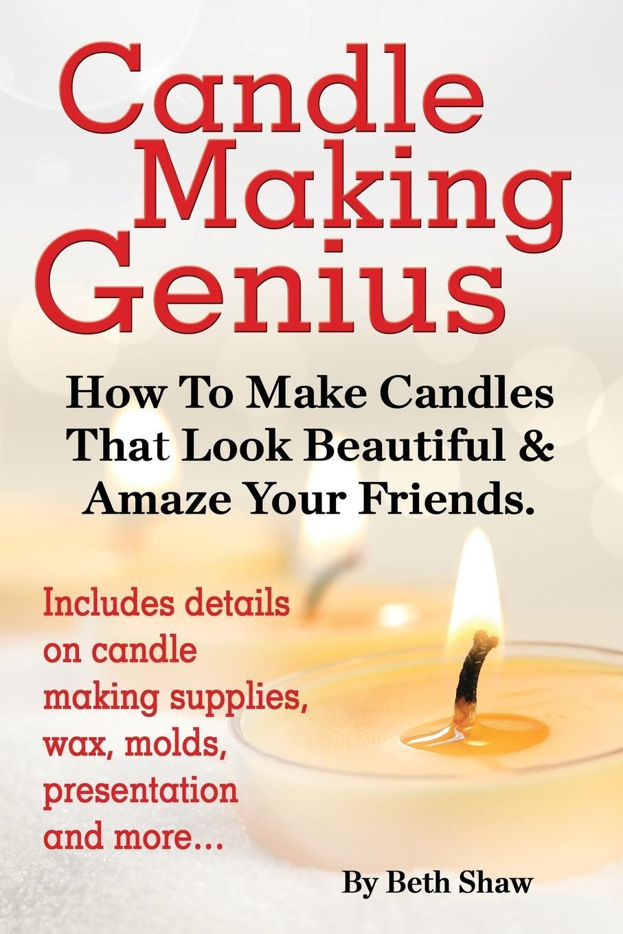 Cover: 9781910085042 | Candle Making Genius - How to Make Candles That Look Beautiful &amp;...