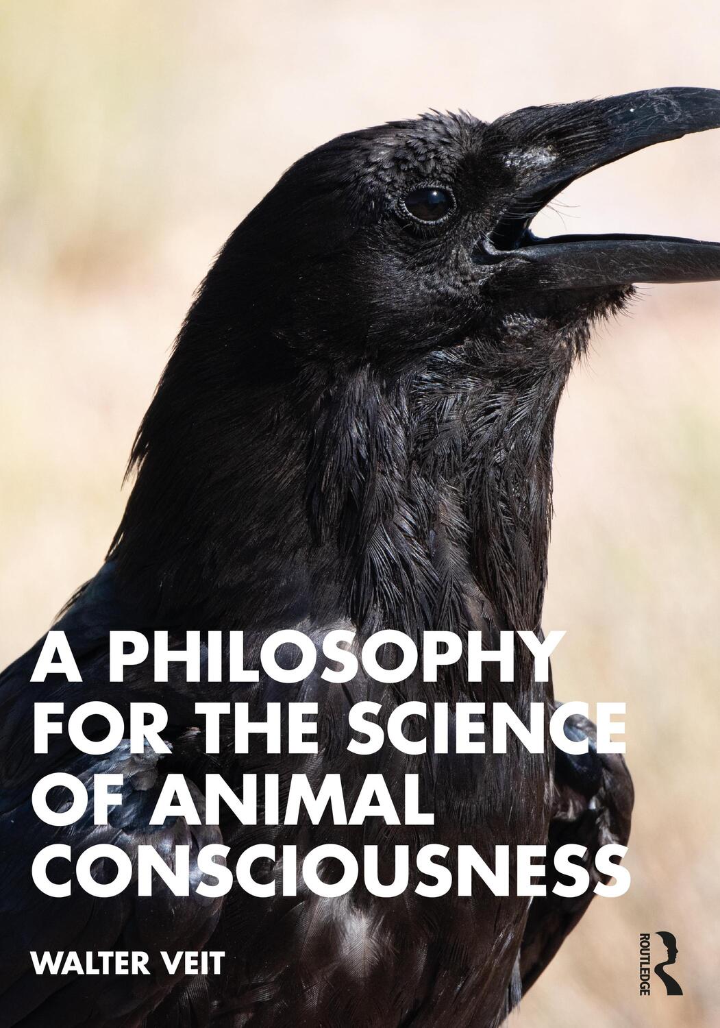 Cover: 9781032343617 | A Philosophy for the Science of Animal Consciousness | Walter Veit