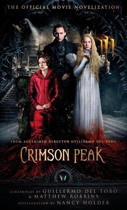 Cover: 9781783296293 | Crimson Peak | The Official Movie Novelization | Taschenbuch | 2015