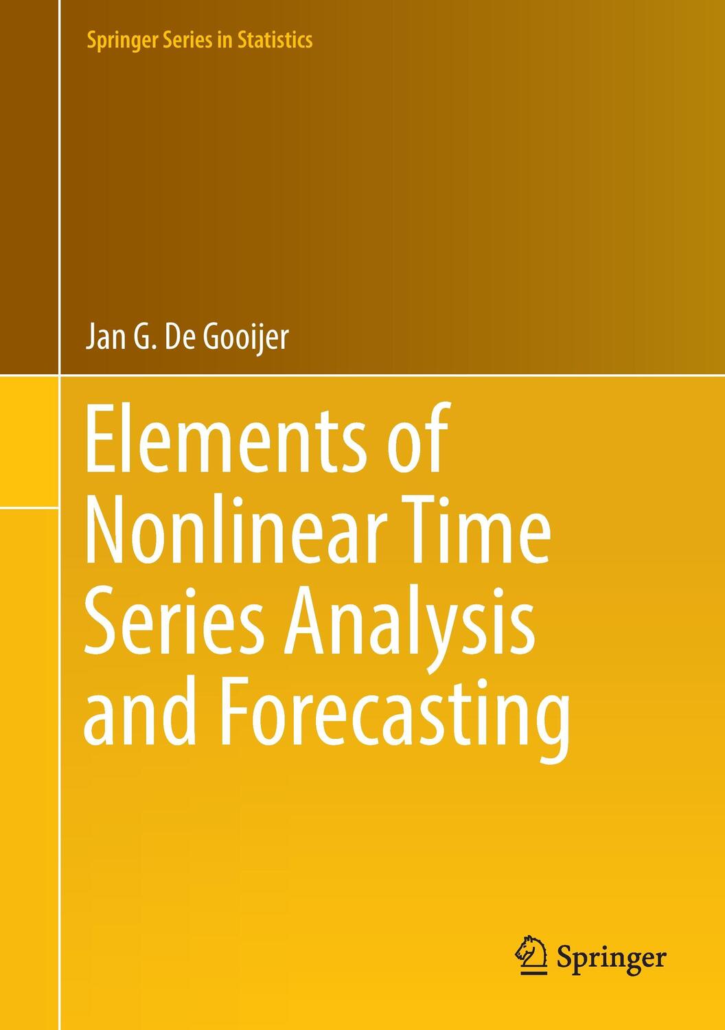 Cover: 9783319432519 | Elements of Nonlinear Time Series Analysis and Forecasting | Gooijer