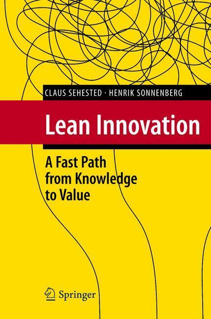 Cover: 9783642158940 | Lean Innovation | A Fast Path from Knowledge to Value | Buch | x