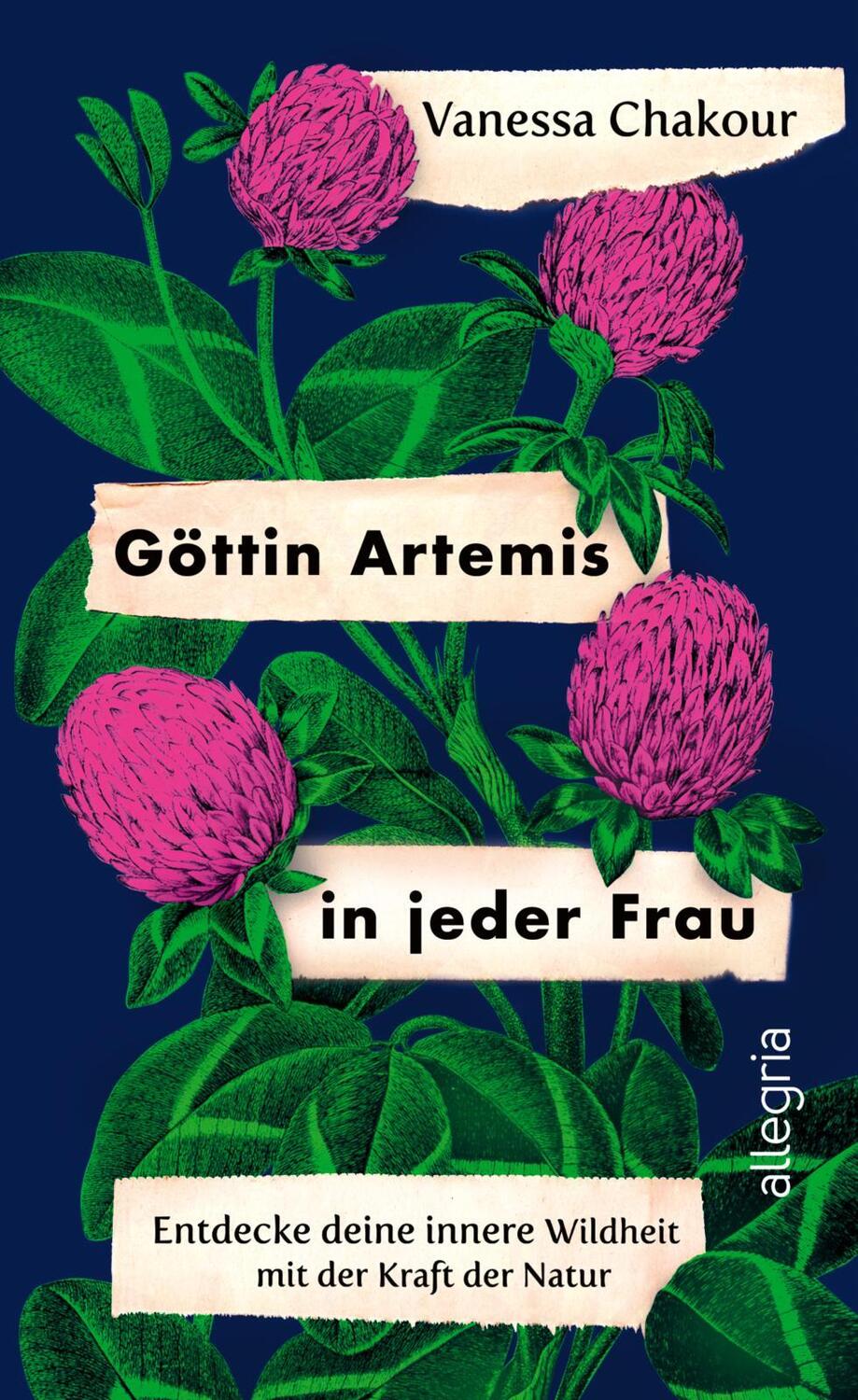 Cover: 9783793424338 | Göttin Artemis in jeder Frau | Vanessa Chakour | Buch | Deutsch | 2022