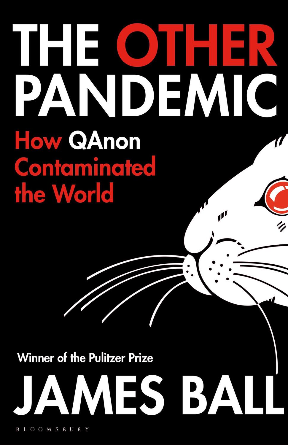 Cover: 9781526642554 | The Other Pandemic | How QAnon Contaminated the World | James Ball