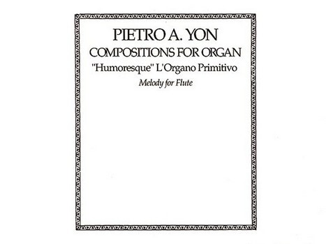 Cover: 9780769262963 | Humoresque L'organo Primitivo-Toccatino for Flute | Pietro Yon | Buch