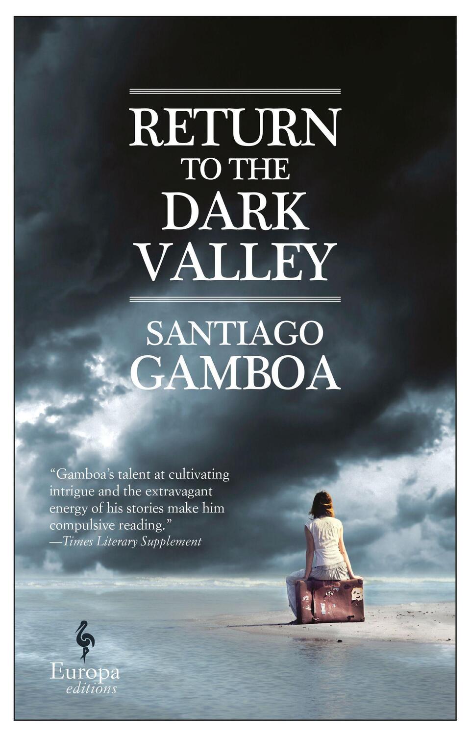 Cover: 9781609454258 | Return to the Dark Valley | Santiago Gamboa | Taschenbuch | Englisch